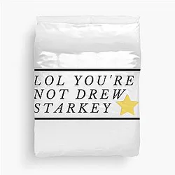 You're Not Drew Starkey Outer Banks Duvet Cover