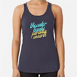 Outer Banks Paradise on Earth Racerback Tank Top