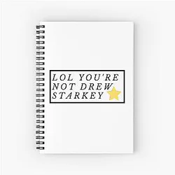 You're not Drew Starkey Outer Banks Spiral Notebook