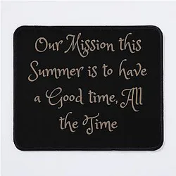 Outer Banks quotes Mouse Pad