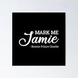 Outlander Series - Mark Me Jamie Poster
