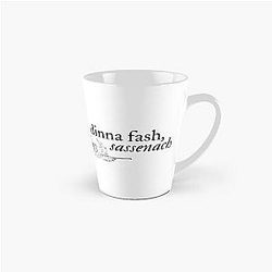 Dinna Fash Sassenach Outlander Tall Mug