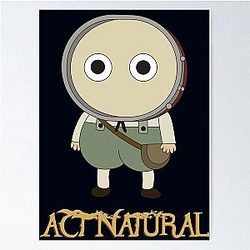 Act Natural Over the Garden Wall Poster