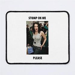 Stomp on me Paget Brewster Mousepad