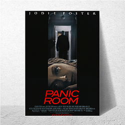 Panic Room is a 2002 movie Panic Room Posters