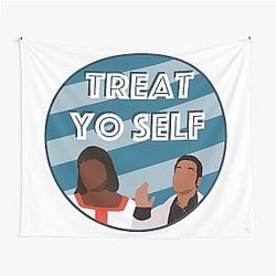 Treat Yourself - Parks and Recreation Tapestry