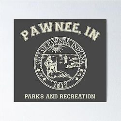 Pawnee Indiana Parks Recreation Poster