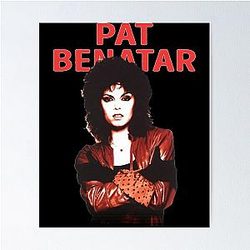 Art by Pat Benatar Poster