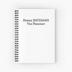 Patrick Bateman Vice President Spiral Notebook