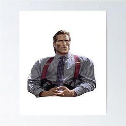 Patrick Bateman Gigachad Poster