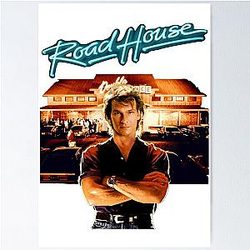 Roadhouse Patrick Swayze 80's Movie Poster