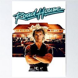 Roadhouse Patrick Swayze 80's Movie Poster