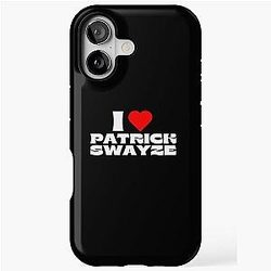 I love Patrick Swayze White Fonts iPhone Tough Case