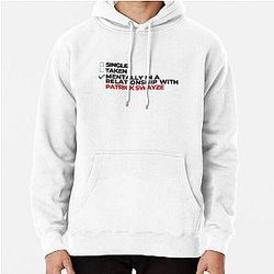 Mentally In Relationship With Patrick Swayze Pullover Hoodie