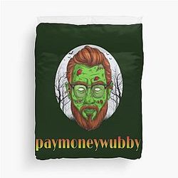 Paymoneywubby Duvet Cover