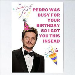 Pedro Pascal Birthday, Pedro Pascal Greeting Cards Gifts Presents, Willow Days Poster