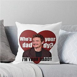 Pedro Pascal Who's Your Daddy Throw Pillow