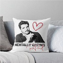 Mentally Dating Pedro Pascal Throw Pillow