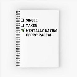 Mentally dating Pedro Pascal Notebook