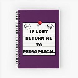 If Lost You Return Me To Pedro Pascal Notebook