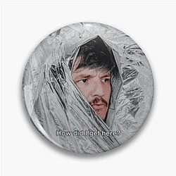 Pedro Pascal How Did I Get Here Pin