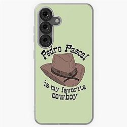 Pedro Pascal is my favorite cowboy Samsung Galaxy Case
