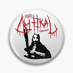 MOIST CRITICAL DEATH METAL Pin