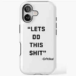 Cr1tikal Let's do this iPhone Tough Case