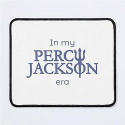 In my Percy Jackson pale Mouse Pad