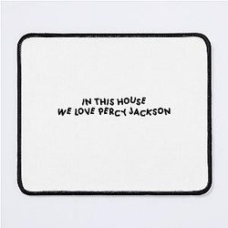 In this house we love Percy Jackson mouse pad