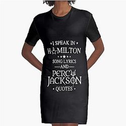 I Speak In Hamilton Song Lyrics And Percy Jackson Quotes  	 Graphic T-Shirt Dress