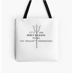 It's a dam Percy Jackson thing All Over Print Tote Bag
