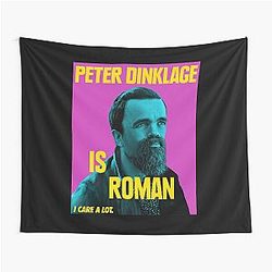 Lover Gift Peter Dinklage is Roman I Care A Lot Awesome For Music Fan Tapestry