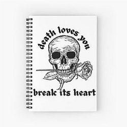 Death Loves You, Break 
 Its Heart 
Pete Wentz 
Notebook