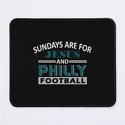Funny Philadelphia Pro Football  
Sundays are for Jesus and Philly Mouse Pad