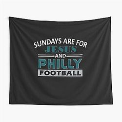 Funny Philadelphia Pro Football - Sundays are For Jesus and Philadelphia Tapestry