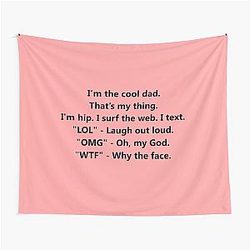 I'm the cool dad Phil Dunphy Funny Quote Tapestry