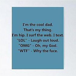 The Cool Dad Phil Dunphy Funny Quote Poster