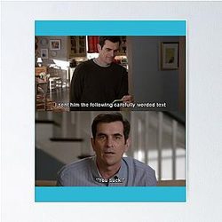 Phil Dunphy quote from Modern Family Poster