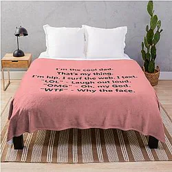 Throw Blanket Funny Quote