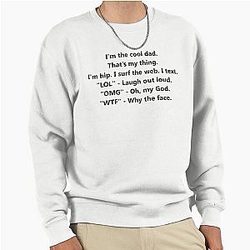 I'm the Cool Dad Phil Dunphy Funny Quote Pullover Sweatshirt