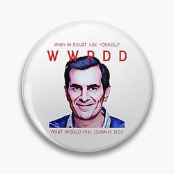 What Would Phil Dunphy Do WWPDD Pin