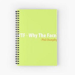 Phil Dunphy Why the Face Spiral Notebook