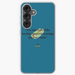 You Lose 100 of Hot Dog Competitions You Don't Enter Phil Dunphy Samsung Galaxy Soft Case