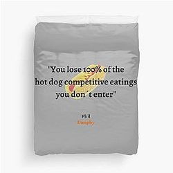 You Lose 100 of the Hot Dog Competitions You Don't Enter Phil Dunphy Duvet Cover