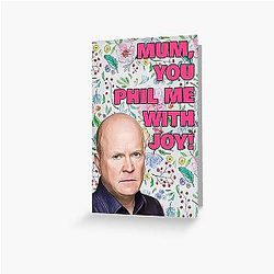 Phil Mitchell Mothers Day, Mum you fill me with joy, British UK Greeting Card