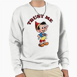 Pinocchio Trust Me Sweatshirt