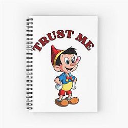 Pinocchio Trust Spiral Notebook