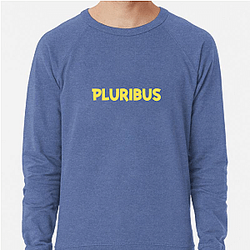 Pluribus Merch Collection Pluribus Sweatshirts