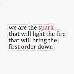 We are the spark - Poe Dameron Sticker